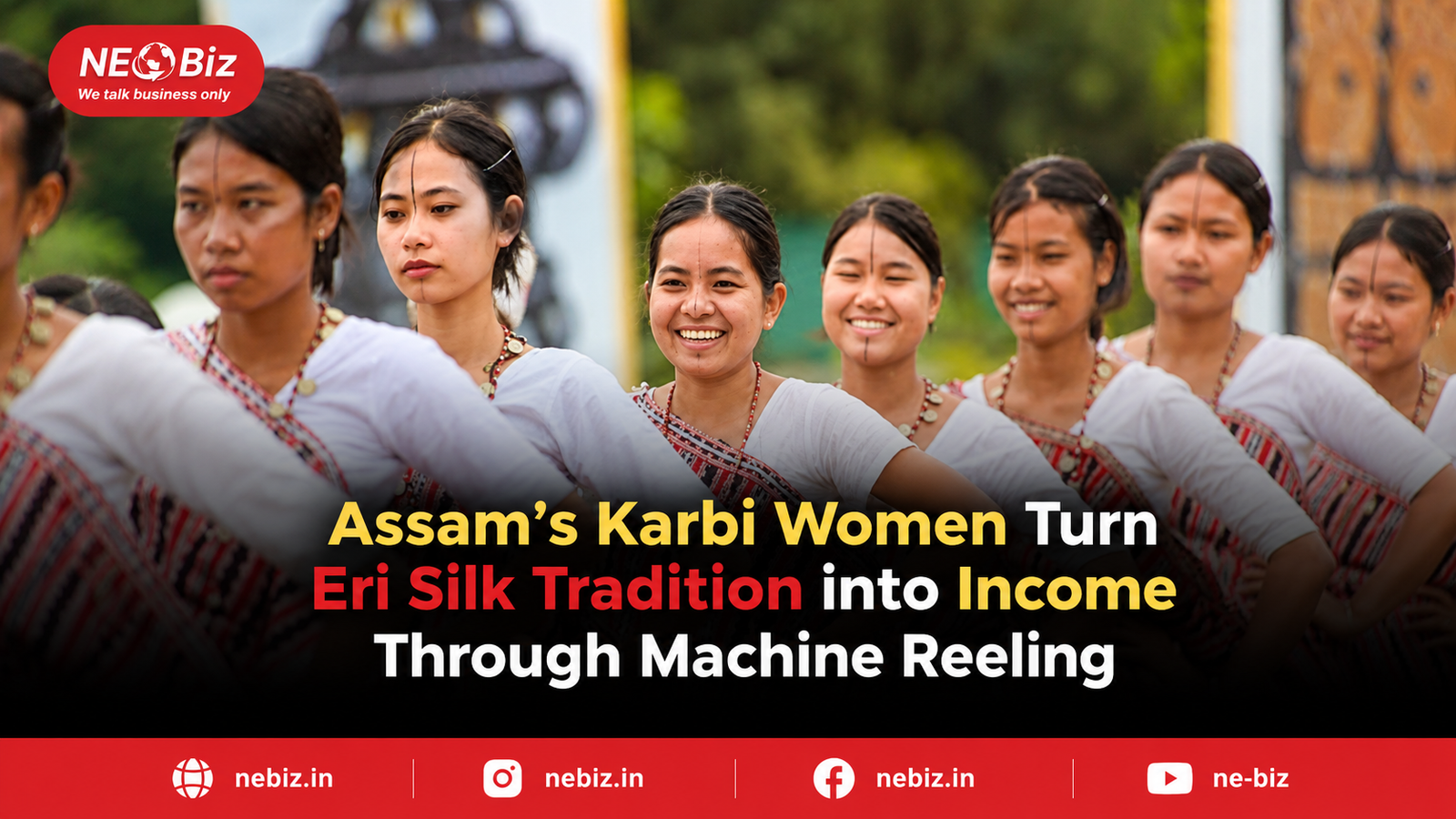 Assam’s Karbi Women Turn Eri Silk Tradition into Income Through  Machine Reeling